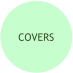 COVERS